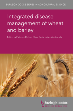 Integrated disease management of wheat and barley Integrated disease management of wheat and barley
