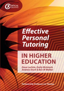 Effective Personal Tutoring in Higher Education Effective Personal Tutoring in Higher Education