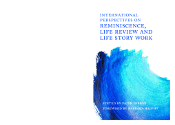 International Perspectives on Reminiscence, Life Review and Life Story Work International Perspectives on Reminiscence, Life Review and Life Story Work