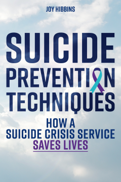 Suicide Prevention Techniques Suicide Prevention Techniques