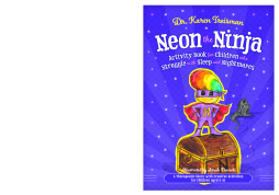 Neon the Ninja Activity Book for Children who Struggle with Sleep and Nightmares Neon the Ninja Activity Book for Children who Struggle with Sleep and Nightmares