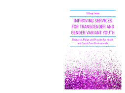 Improving Services for Transgender and Gender Variant Youth Improving Services for Transgender and Gender Variant Youth