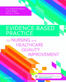 Evidence-Based Practice for Nursing and Healthcare Quality Improvement - E-Book Evidence-Based Practice for Nursing and Healthcare Quality Improvement - E-Book