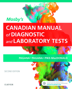 Mosby's Canadian Manual of Diagnostic and Laboratory Tests - E-Book Mosby's Canadian Manual of Diagnostic and Laboratory Tests - E-Book