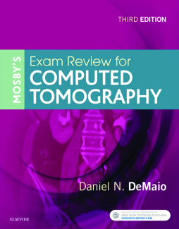 Mosby’s Exam Review for Computed Tomography - E-Book Mosby’s Exam Review for Computed Tomography - E-Book