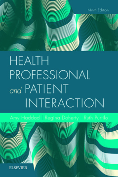 Health Professional and Patient Interaction E-Book Health Professional and Patient Interaction E-Book