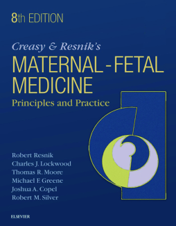 Creasy and Resnik's Maternal-Fetal Medicine: Principles and Practice E-Book Creasy and Resnik's Maternal-Fetal Medicine: Principles and Practice E-Book