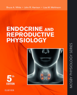 Endocrine and Reproductive Physiology E-Book