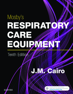 Mosby's Respiratory Care Equipment - E-Book Mosby's Respiratory Care Equipment - E-Book
