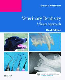 Veterinary Dentistry: A Team Approach E-Book Veterinary Dentistry: A Team Approach E-Book