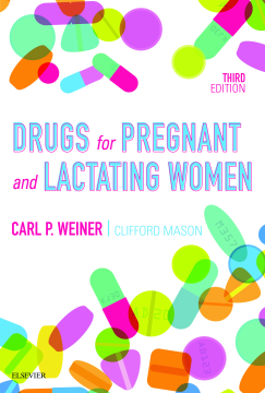 Drugs for Pregnant and Lactating Women E-Book