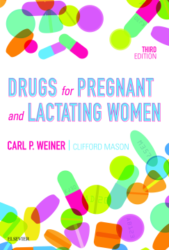 Drugs for Pregnant and Lactating Women E-Book Drugs for Pregnant and Lactating Women E-Book