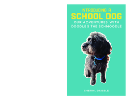 Introducing a School Dog