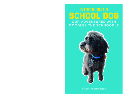 Introducing a School Dog Introducing a School Dog