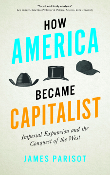 How America Became Capitalist How America Became Capitalist