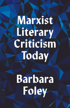 Marxist Literary Criticism Today Marxist Literary Criticism Today