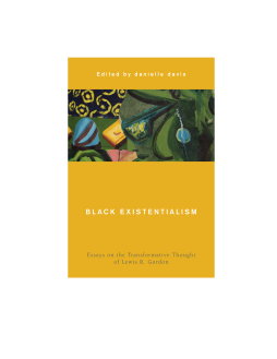 Black Existentialism Black Existentialism