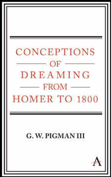 Conceptions of Dreaming from Homer to 1800 Conceptions of Dreaming from Homer to 1800