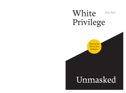 White Privilege Unmasked White Privilege Unmasked