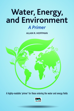 Water, Energy, and Environment A Primer Water, Energy, and Environment A Primer