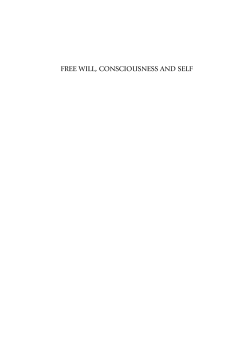 Free Will, Consciousness and Self Free Will, Consciousness and Self