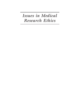 Issues in Medical Research Ethics Issues in Medical Research Ethics