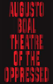 Theatre of the Oppressed Theatre of the Oppressed