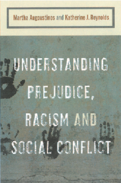 Understanding Prejudice, Racism, and Social Conflict: Understanding Prejudice, Racism, and Social Conflict: