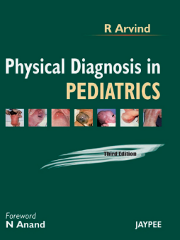 Physical Diagnosis in Pediatrics Physical Diagnosis in Pediatrics