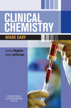 Clinical Chemistry Made Easy E-Book Clinical Chemistry Made Easy E-Book