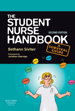 The Student Nurse Handbook E-Book The Student Nurse Handbook E-Book