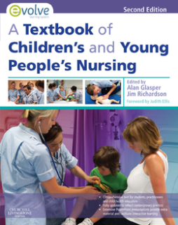 A Textbook of Children's and Young People's Nursing E-Book A Textbook of Children's and Young People's Nursing E-Book