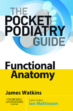 Pocket Podiatry: Functional Anatomy E-Book