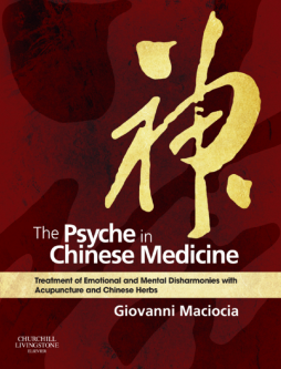 The Psyche in Chinese Medicine E-Book The Psyche in Chinese Medicine E-Book