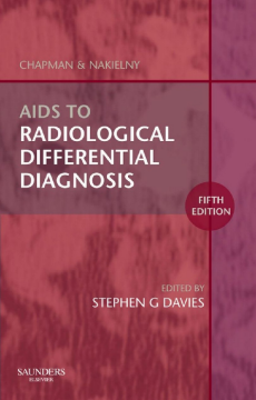 Aids to Radiological Differential Diagnosis Aids to Radiological Differential Diagnosis