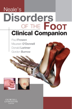 Neale's Disorders of the Foot Clinical Companion E-Book Neale's Disorders of the Foot Clinical Companion E-Book