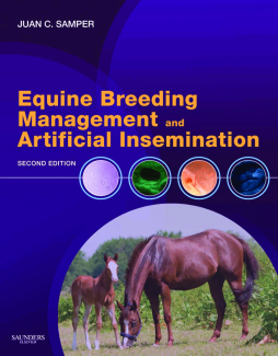 Equine Breeding Management and Artificial Insemination E-Book Equine Breeding Management and Artificial Insemination E-Book