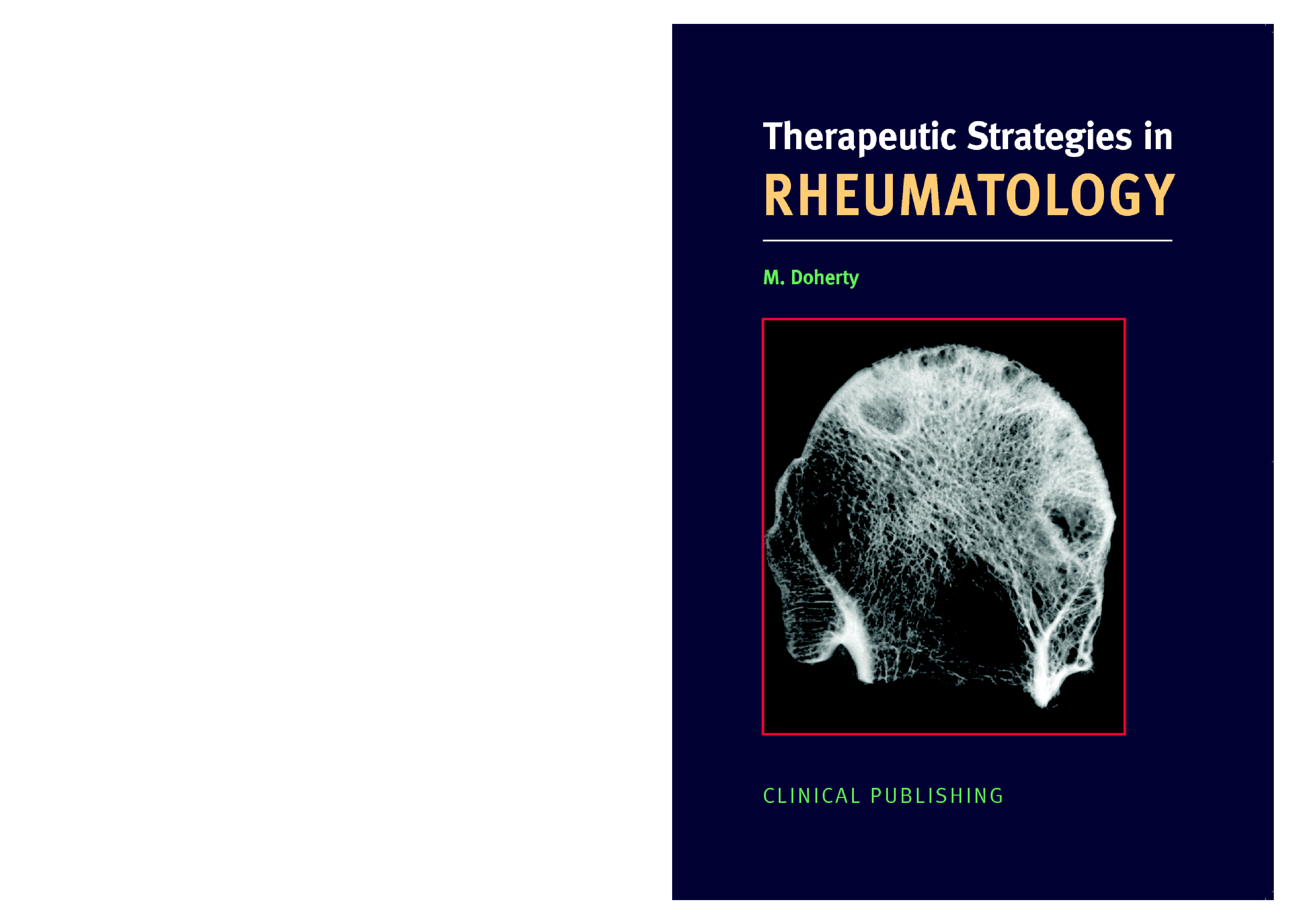 Therapeutic Strategies in Rheumatology