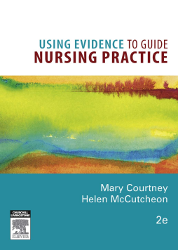 Using Evidence to Guide Nursing Practice Using Evidence to Guide Nursing Practice