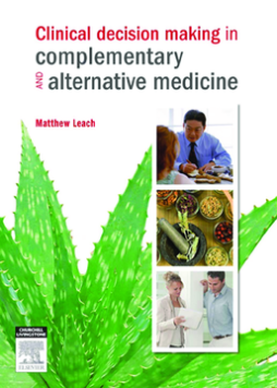 Clinical Decision Making in Complementary & Alternative Medicine