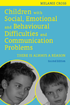 Children with Social, Emotional and Behavioural Difficulties and Communication Problems Children with Social, Emotional and Behavioural Difficulties and Communication Problems