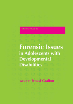 Forensic Issues in Adolescents with Developmental Disabilities Forensic Issues in Adolescents with Developmental Disabilities