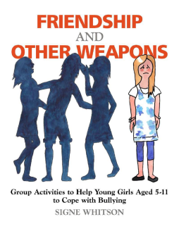 Friendship and Other Weapons Friendship and Other Weapons