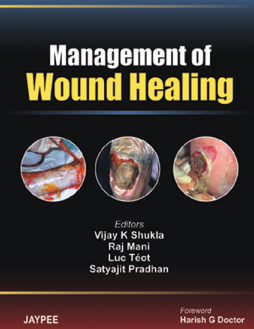 Management of Wound Healing Management of Wound Healing