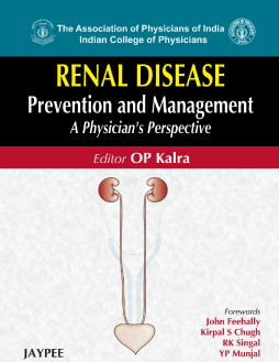 Renal Diseases: Prevention & Management (A Physician's Perspective)