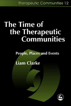 The Time of the Therapeutic Communities
