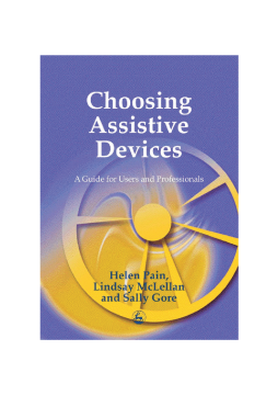 Choosing Assistive Devices Choosing Assistive Devices