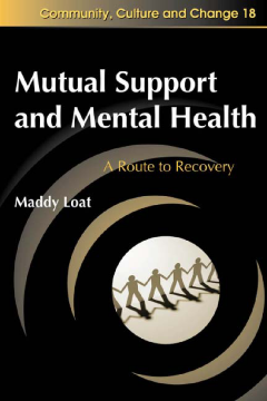 Mutual Support and Mental Health Mutual Support and Mental Health
