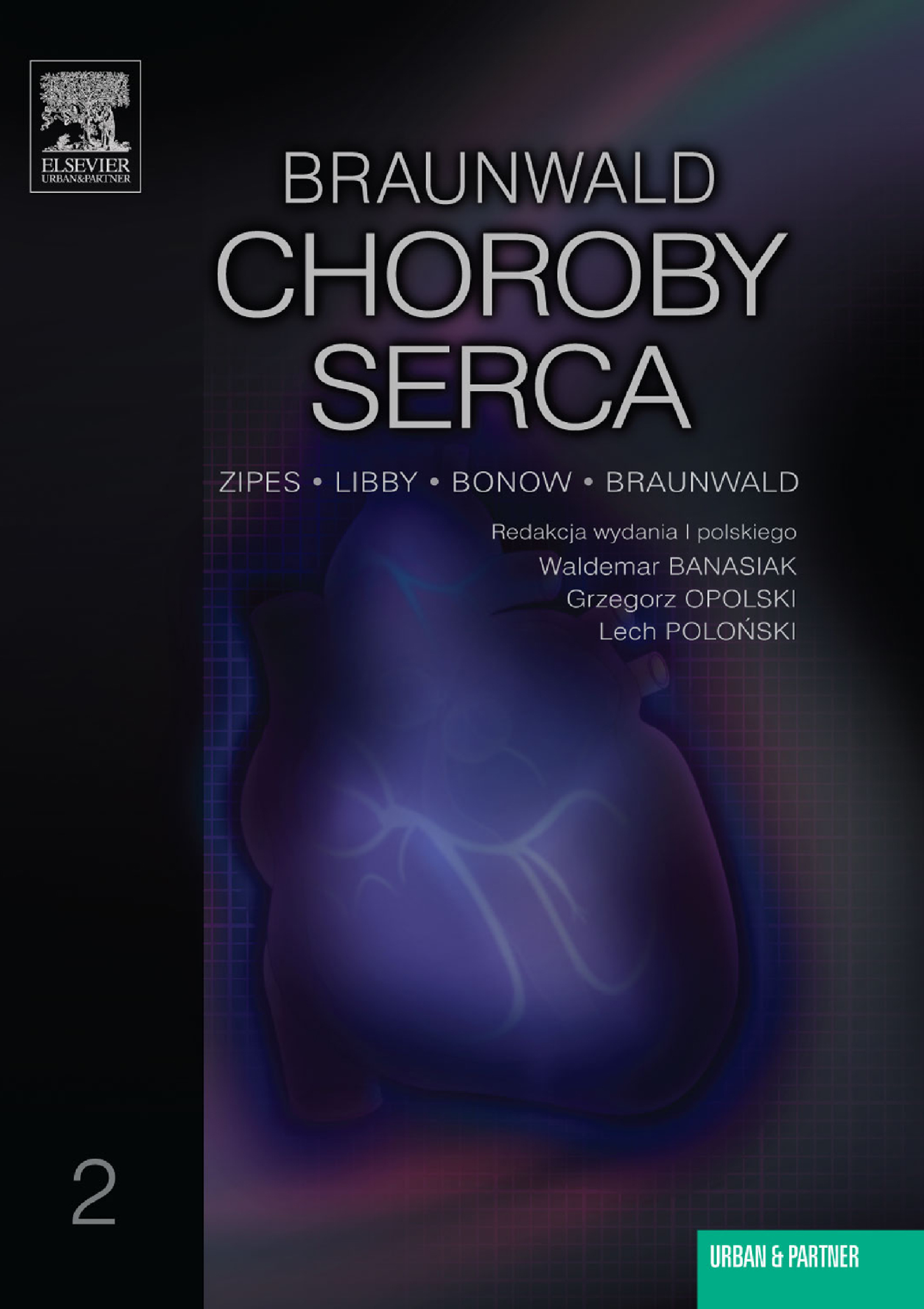 Choroby serca Braunwald. Tom 2
