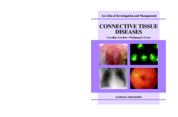 Connective Tissue Diseases: Atlas of Investigation and Management Connective Tissue Diseases: Atlas of Investigation and Management
